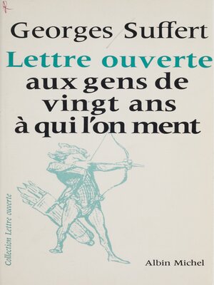 cover image of Lettre ouverte aux gens de vingt ans à qui l'on ment